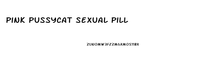 pink pussycat sexual pill