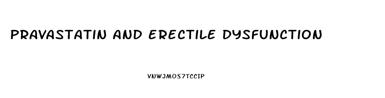 pravastatin and erectile dysfunction
