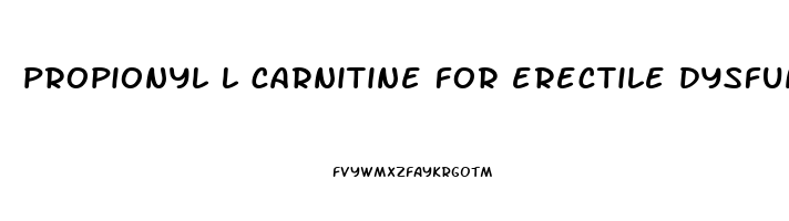 propionyl l carnitine for erectile dysfunction