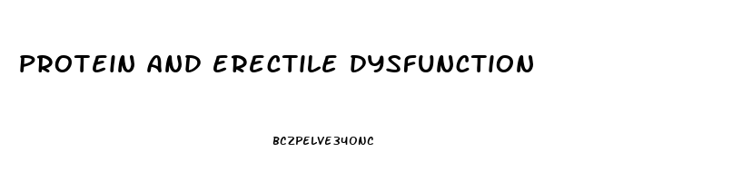 protein and erectile dysfunction