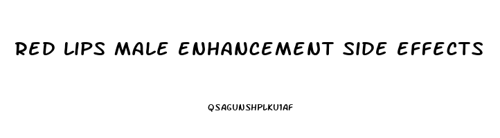 red lips male enhancement side effects