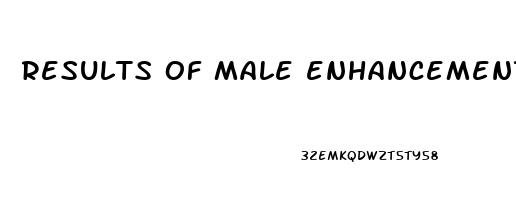 results of male enhancement