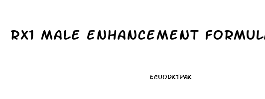 rx1 male enhancement formula