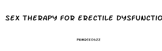 sex therapy for erectile dysfunction