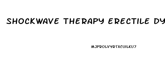 shockwave therapy erectile dysfunction cost