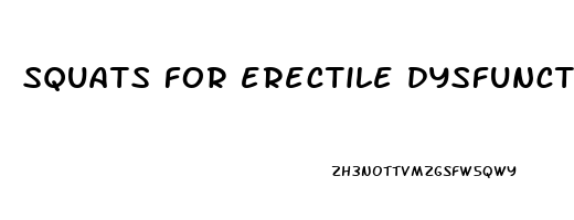 squats for erectile dysfunction