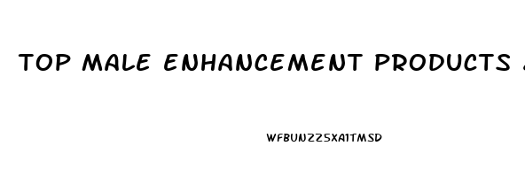 top male enhancement products 2023