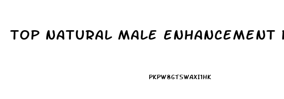 top natural male enhancement pills