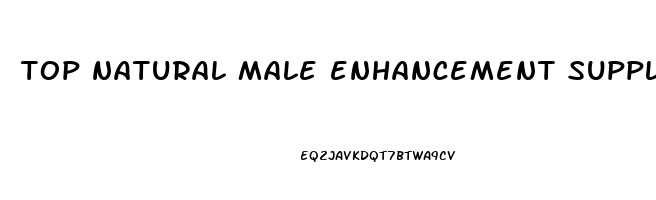 top natural male enhancement supplements