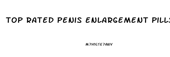 top rated penis enlargement pills