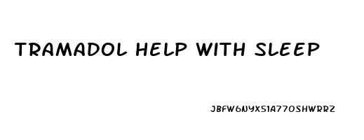 tramadol help with sleep