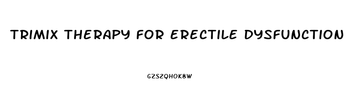 trimix therapy for erectile dysfunction