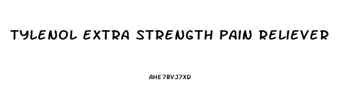 tylenol extra strength pain reliever