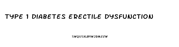 type 1 diabetes erectile dysfunction