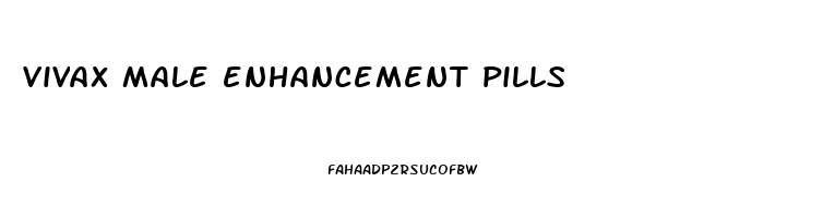 vivax male enhancement pills