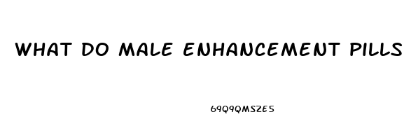 what do male enhancement pills look like