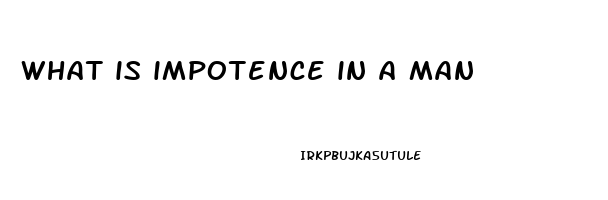 what is impotence in a man