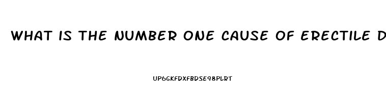 what is the number one cause of erectile dysfunction