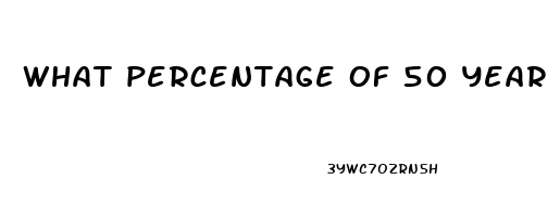 what percentage of 50 year olds have erectile dysfunction