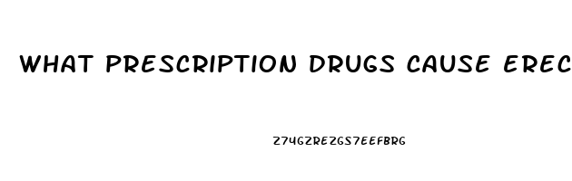 what prescription drugs cause erectile dysfunction