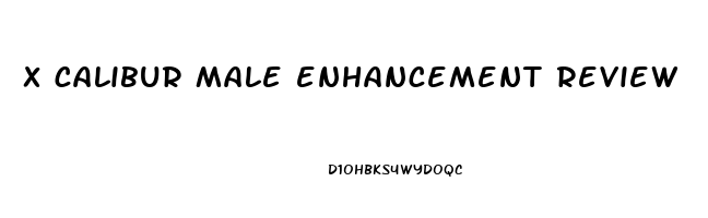 x calibur male enhancement review