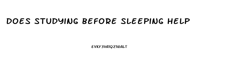 Does Studying Before Sleeping Help