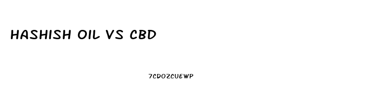Hashish Oil Vs Cbd