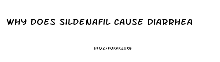 Why Does Sildenafil Cause Diarrhea